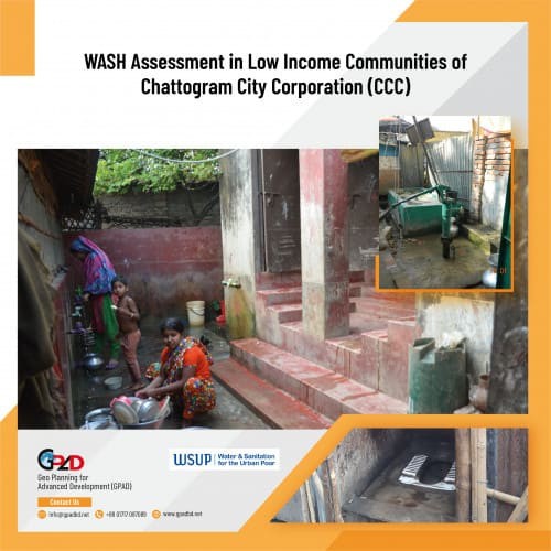 Conducting needs assessment and GIS mapping in the Low-Income Communities (LICs) for WASH improvement in Ward No 38 & 41 of Chattogram City Corporation (CCC)