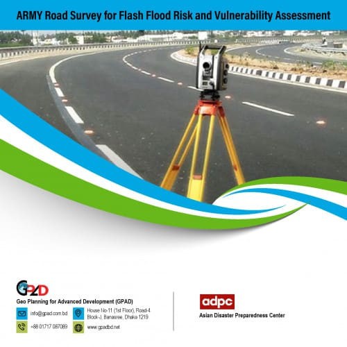 ARMY Road Survey for Flash Flood Risk and Vulnerability Assessment